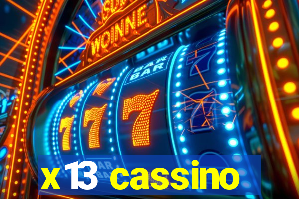 x13 cassino